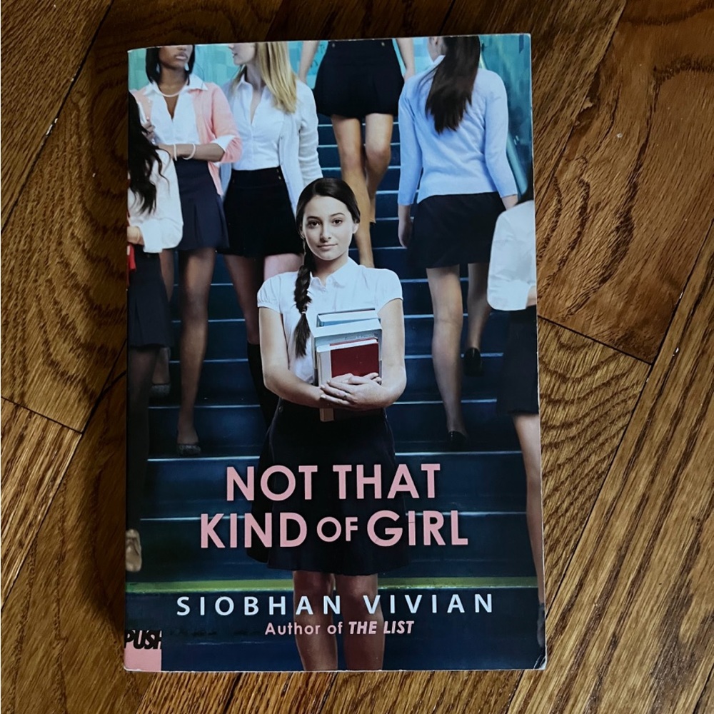 Not that kind of girl by SIOBHAN VIVIAN